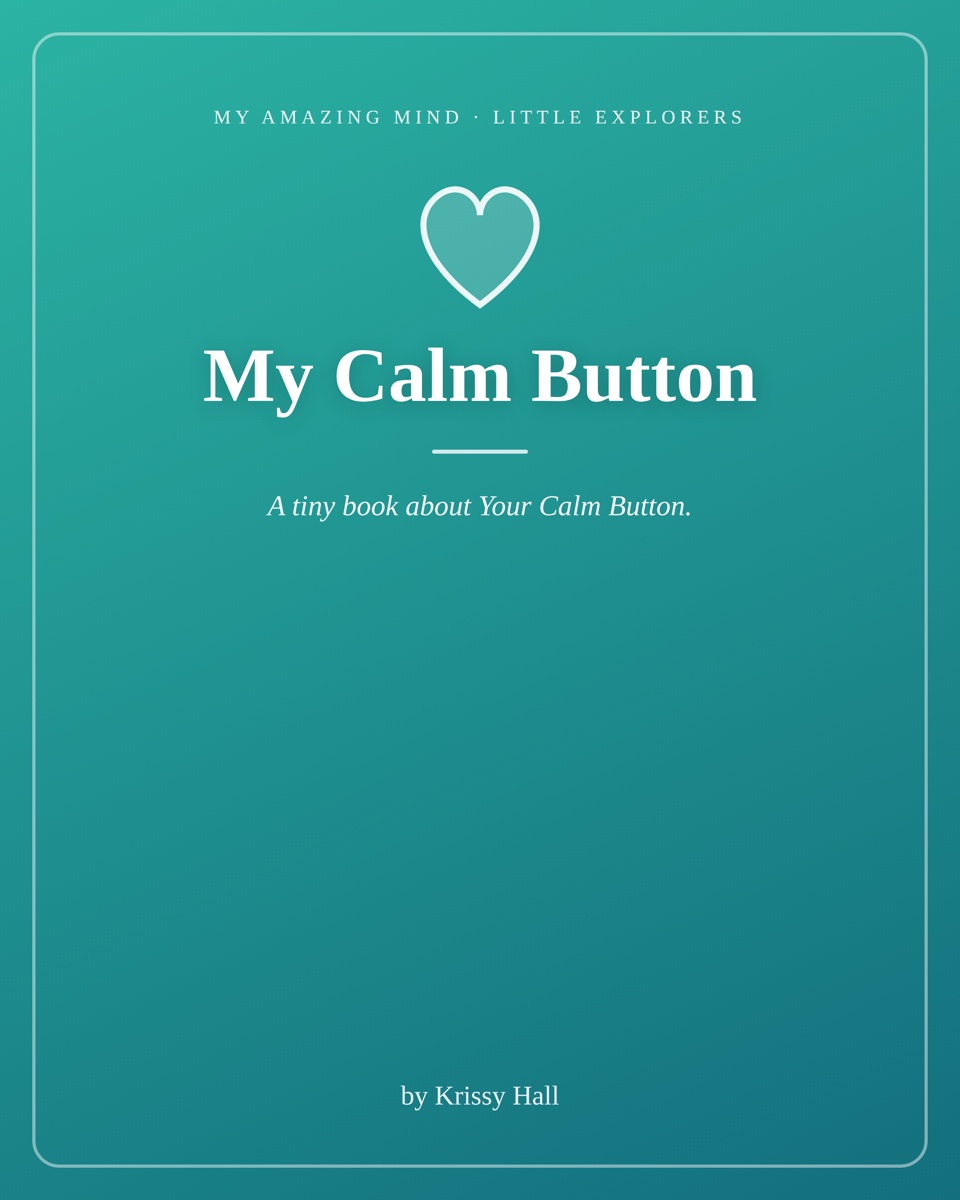 The cover of My Calm Button